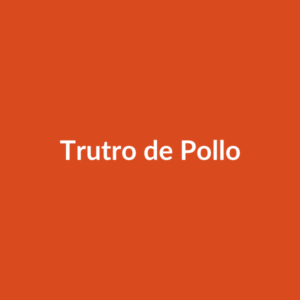 Trutro de Pollo